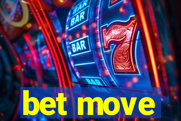 bet move